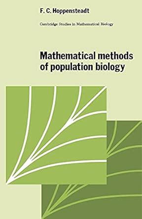 Buy Mathematical Methods of Population Biology: 4 (Cambridge Studies in ...