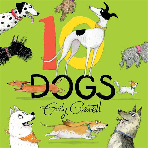 Amazon.com: 10 Dogs: 9781914912597: Gravett, Emily: Books