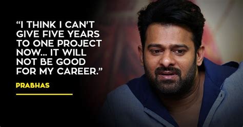 Prabhas Won't Commit To Any Film Like He Did For ‘Baahubali’, Says No ...