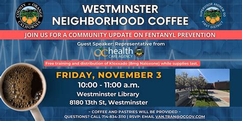Westminster Neighborhood Coffee (Fentanyl Prevention), OC Library ...