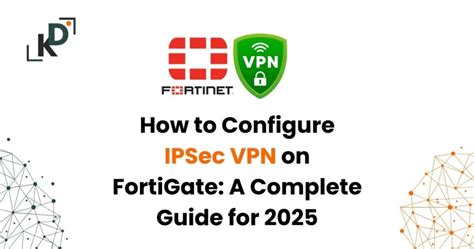 Image result for FortiGate IPSec VPN