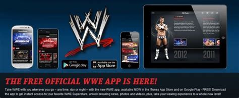 WWE Puts The SmackDown On Your Mobile Device With Official WWE App For ...