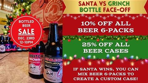 Santa vs. Grinch Bottle Face-Off, Stable Craft Brewing, Waynesboro ...