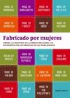 FABRICADO POR MUJERES | GÉNERO, LA INDUSTRIA DE LA CONFECCIÓN GLOBAL Y ...