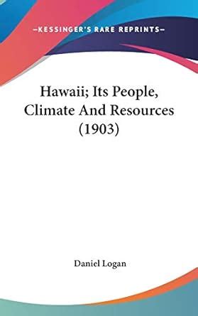 Buy Hawaii; Its People, Climate and Resources Book Online at Low Prices ...