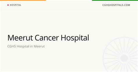 Meerut Cancer Hospital (Meerut) — CGHS Empanelled Hospital