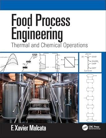 Buy Food Process Engineering: Thermal and Chemical Operations Book ...