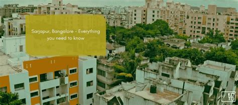 Sarjapur, Bangalore - Everything you need to know