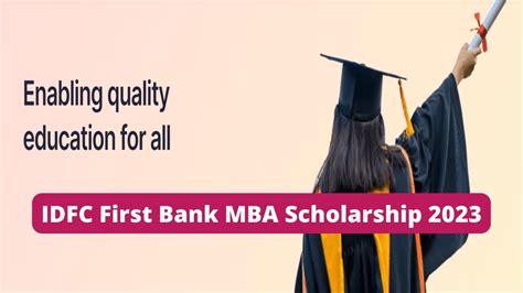 IDFC First Bank MBA Scholarship 2023: Application Form, Fees ...