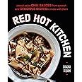 Buy Red Hot Kitchen: Classic Asian Chili Sauces from Scratch and ...