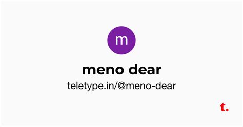 meno dear — Teletype