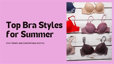 5 Must-Have Bra Styles for This Summer - Ilraso