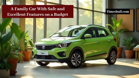 Tata Tiago: A Reliable Car with Style, Safety and Excellent Mileage at ...