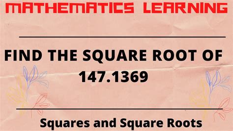 Example 16 | Find the square root of 147.1369 | DAV Class VIII ...