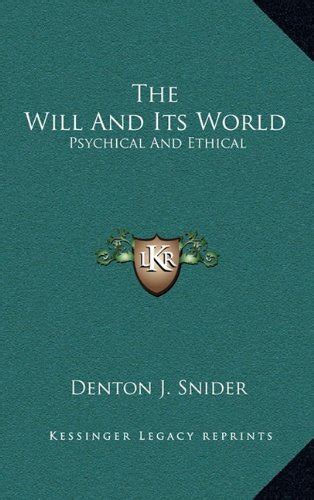 Buy The Will and Its World: Psychical and Ethical Book Online at Low ...