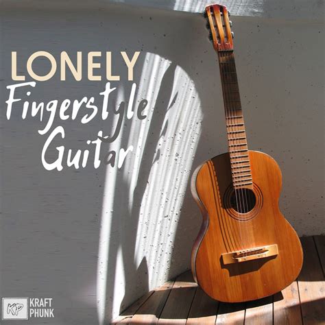‎Lonely Fingerstyle Guitar - The Best Melancholic & Sad Guitar Songs by ...