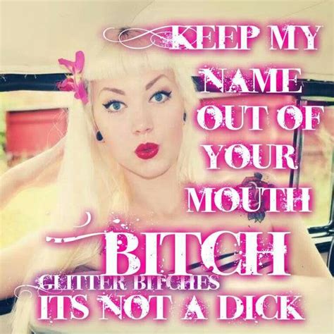 keep my name out your mouth quotes