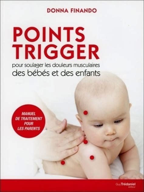 Buy Points trigger pour soulager les douleurs musculaires des bebes et ...