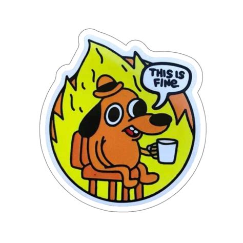 Fine Dog Memes This Is Fine Dog Image Meme Template — Kapwing