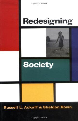 Redesigning Society (Stanford Business Books) eBook : Ackoff, Russell ...