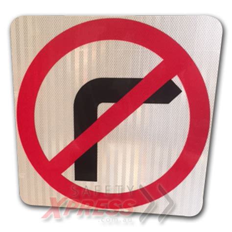No Right Turn Sign (Symbolic) (450mm x 450mm) - Class 1 Reflective ...