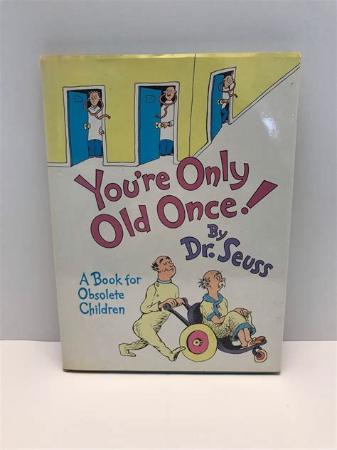 Vintage 1986 Youre Only Old Once A Book for Obsolete Children Hardcover ...