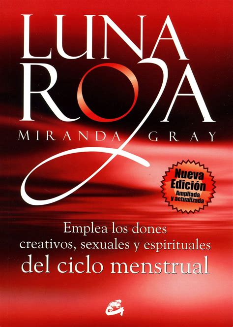 Buy Luna roja: Emplea los dones creativos, sexuales y espirituales del ...