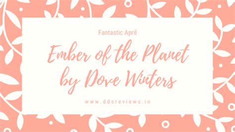 #Spotlight :: Ember of the Planet by @DoveWinters - Bookish Indulgences
