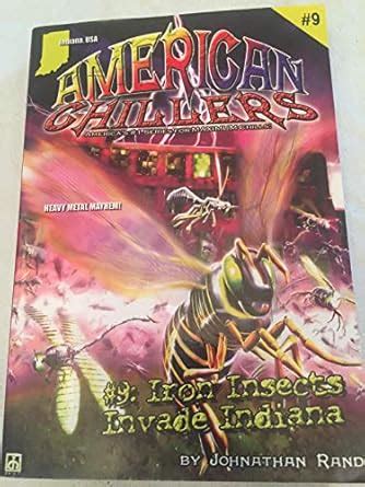 Buy Iron Insects Invade Indiana (American Chillers) Book Online at Low ...