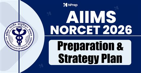 The NORCET Success Blueprint: A Comprehensive Preparation Strategy and ...