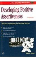 Buy Developing Positive Assertiveness: Practical Techniques For ...