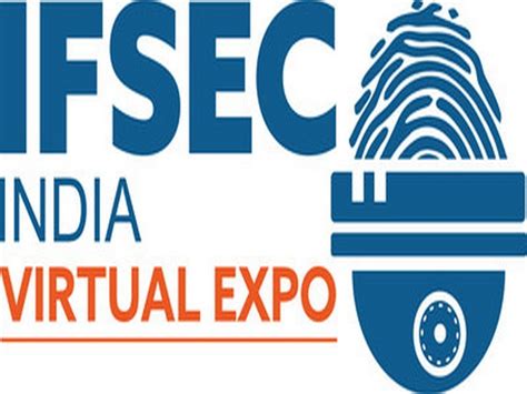 IFSEC India and OSH India Virtual Expos propel the Security ...