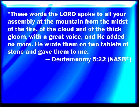Deuteronomy 5:22 These words the LORD spoke to all your assembly in the ...