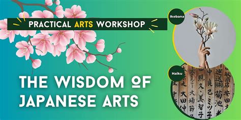 Practical Workshop | The Wisdom of Japanese Arts - Ikebana & Haiku, New ...