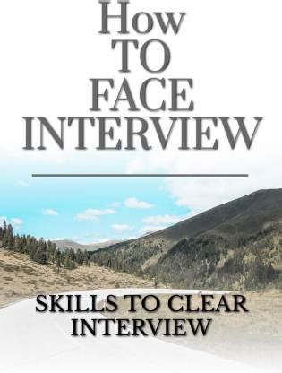 How to FACE interview. Winning Skill in Interview: Buy How to FACE ...