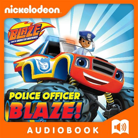Police Officer Blaze: Blaze and the Monster Machines (Audio Download ...