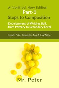 Steps to Composition (Development of Writing Skill, from Primary to ...