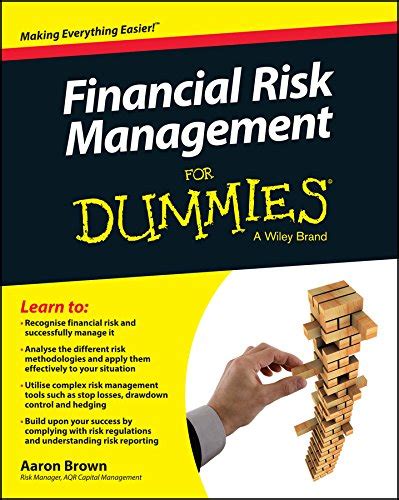 Financial Risk Management For Dummies eBook : Brown, Aaron: Amazon.in ...