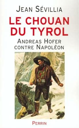 Buy Le chouan du tyrol - andreas hofer contre napoleon Book Online at ...