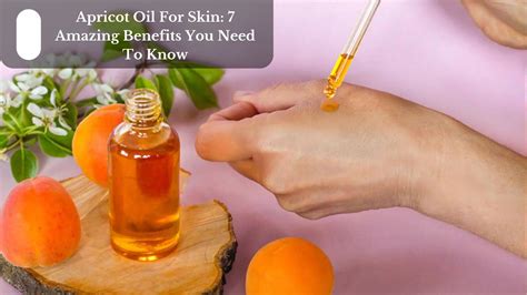 Apricot Oil For Skin: 7 Amazing Benefits You Need To Know