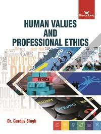 Human Values and Professional Ethics : Amazon.in: Books