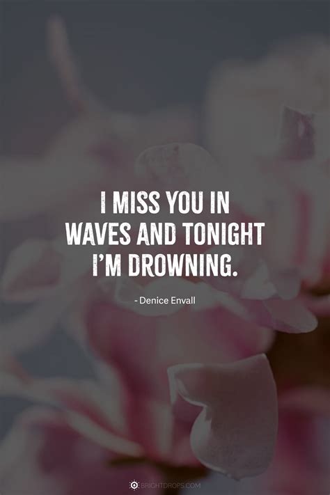 Someone Missing You Quotes 59 Quotes For When You're Deeply Missing