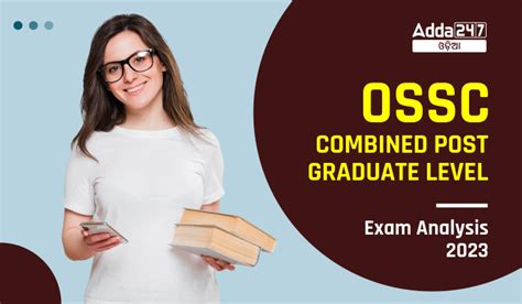OSSC Combined Post Graduate Level Exam Analysis 2023 Expected Cut-Off