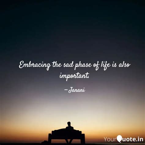 Embracing the sad phase o... | Quotes & Writings by Janani Kesavan ...