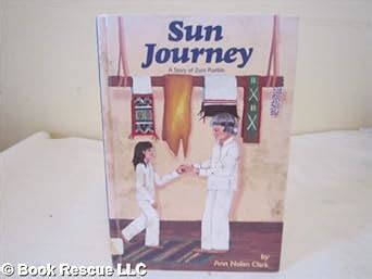 Sun Journey: A Story of Zuni Pueblo : Clark, Ann Nolan: Amazon.in: Books