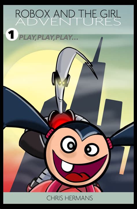 ROBOX AND THE GIRL ADVENTURES eBook : HERMANS, CHRIS: Amazon.in: Books