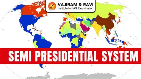 Semi Presidential System, Origin, Features, Merits, Demerits