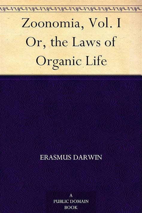 Zoonomia, Vol. I Or, the Laws of Organic Life eBook : Darwin, Erasmus ...