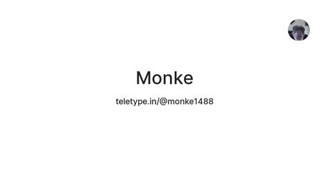 Monke — Teletype