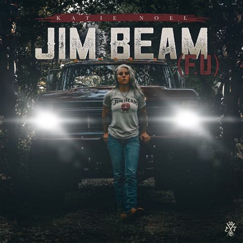 ‎Jim Beam (F.U.) - Single - Album by Katie Noel - Apple Music